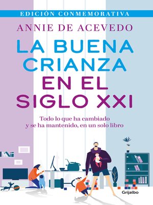 cover image of La buena crianza en el siglo XXI